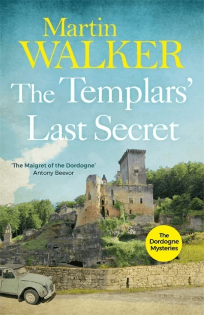 The Templars' Last Secret av Martin Walker