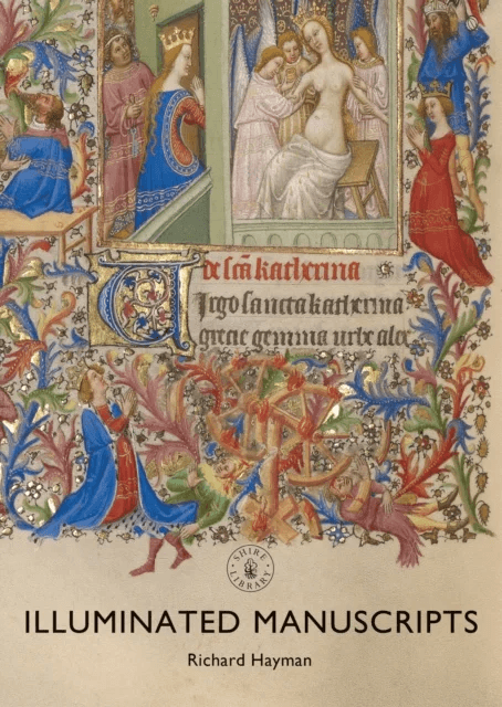 Illuminated Manuscripts av Richard Hayman