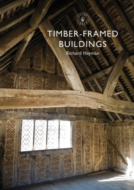 Timber-framed Buildings av Mr Richard Hayman