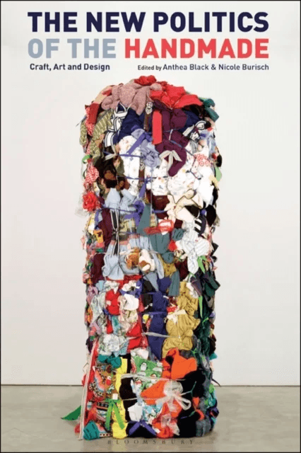 The New Politics of the Handmade