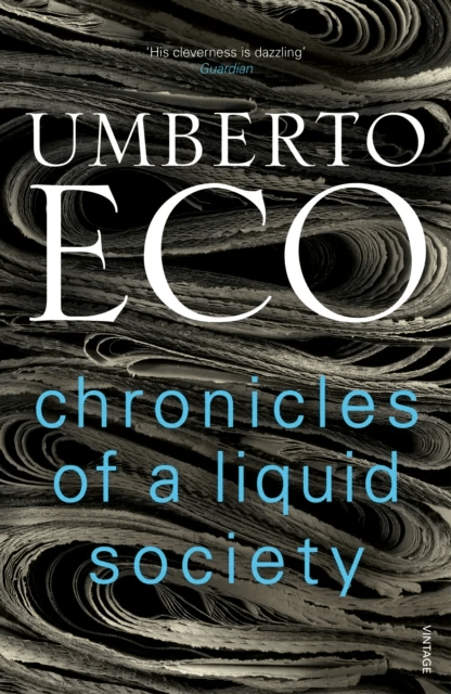 Chronicles of a Liquid Society av Umberto Eco