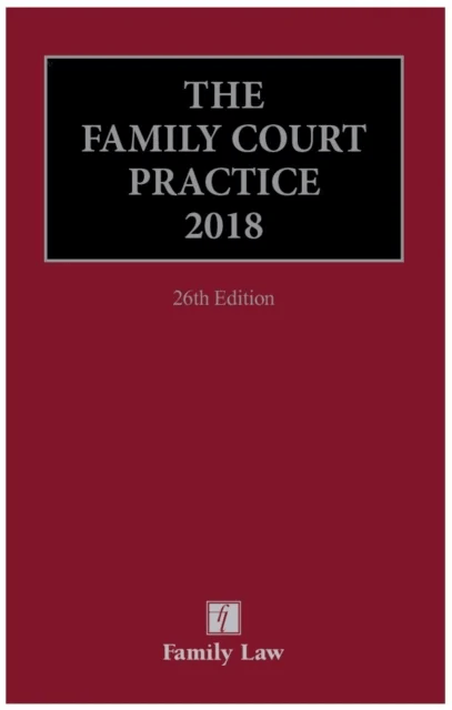 The Family Court Practice 2018 av Black, Anthony Cleary, Wilson