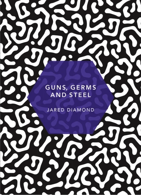 Guns, germs and steel av Jared Diamond