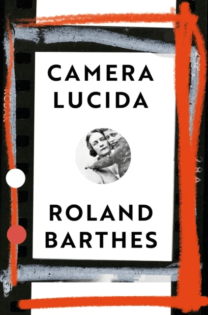 Camera Lucida av Roland Barthes