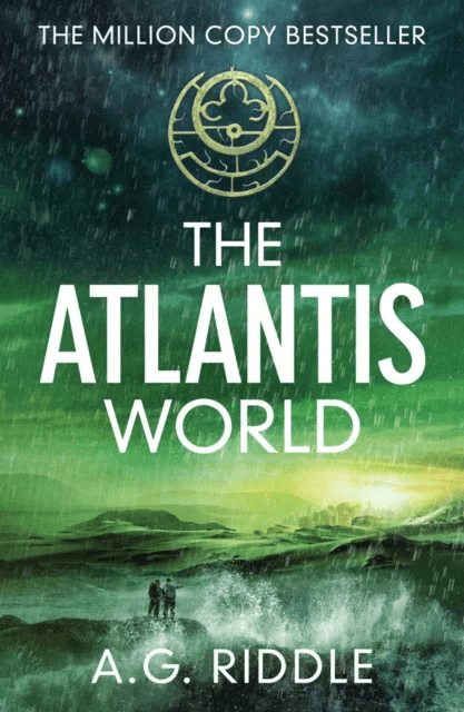 The Atlantis World av A.G. Riddle