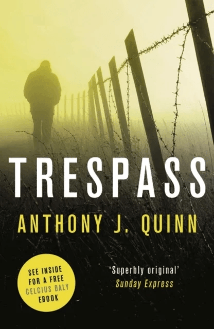 Trespass av Anthony J. Quinn
