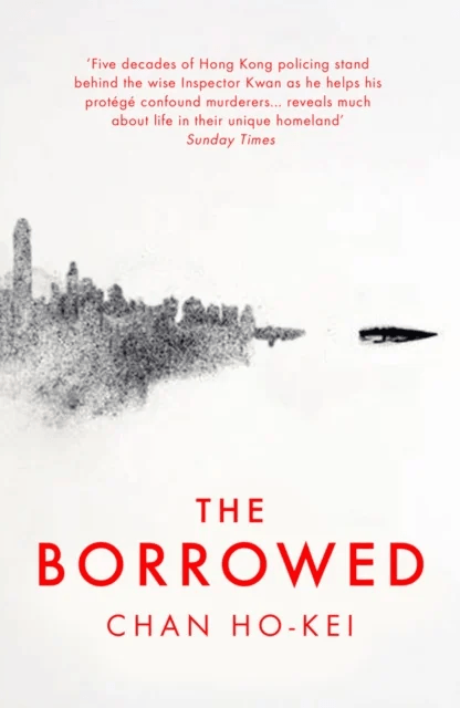 The Borrowed av Chan Ho-Kei