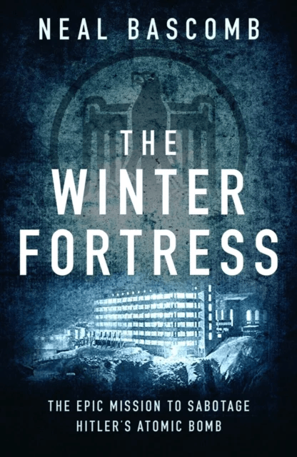 The Winter Fortress av Neal Bascomb