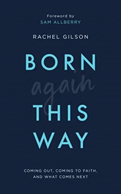 Born Again This Way av Rachel Gilson