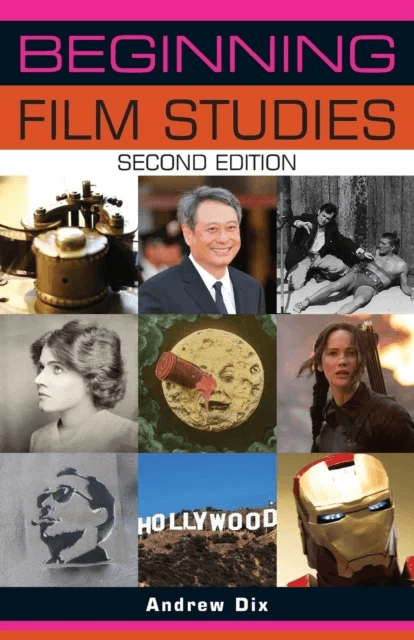 Beginning Film Studies av Andrew Dix