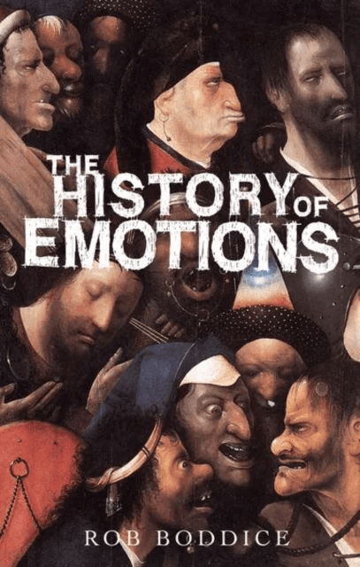 The History of Emotions av Rob Boddice