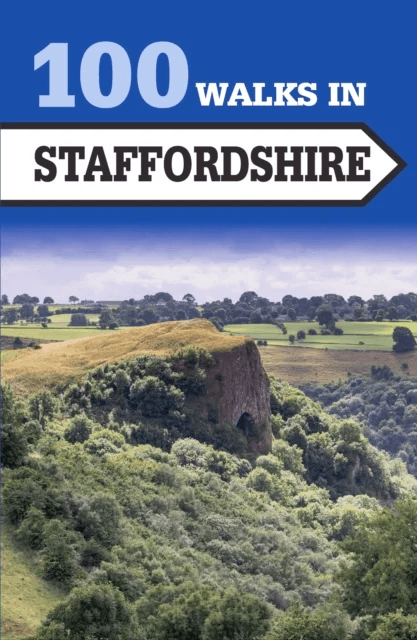 100 Walks in Staffordshire av Crowood Press UK