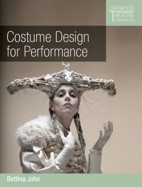 Costume Design for Performance av Bettina John