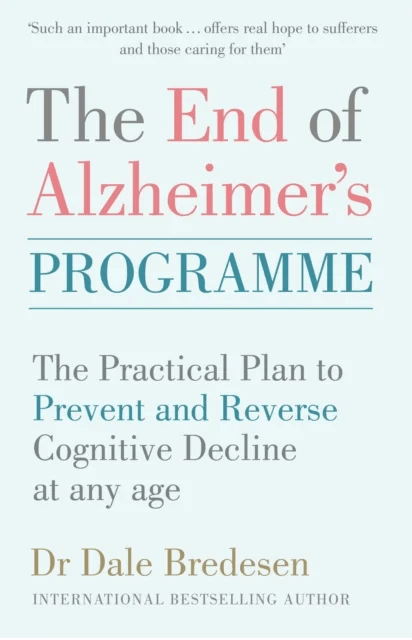 The End of Alzheimer's Programme av Dr Dale Bredesen