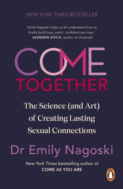 Come Together av Emily Nagoski