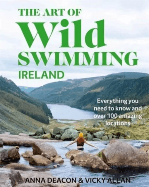 The Art of Wild Swimming: Ireland av Anna Deacon, Vicky Allan