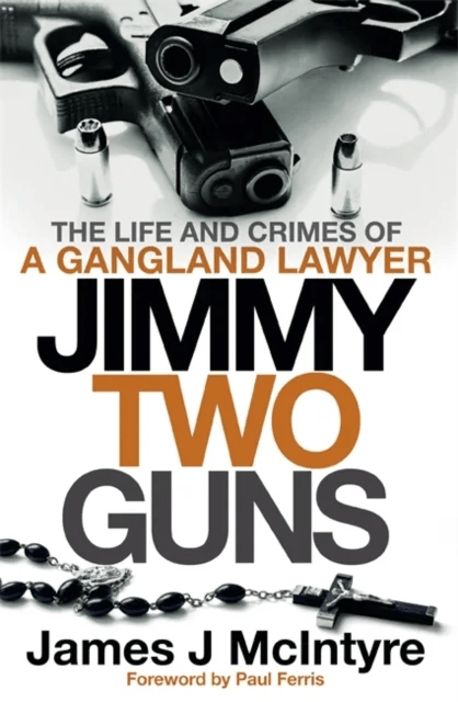 Jimmy Two Guns av James J McIntyre