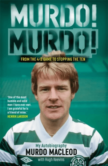 Murdo! Murdo! av Murdo MacLeod, Hugh Keevins