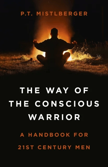 Way of the Conscious Warrior, The av P.t. Mistlberger