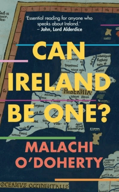 Can Ireland Be One? av Malachi O'Doherty