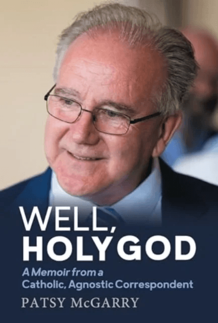 Well, Holy God av Patsy McGarry