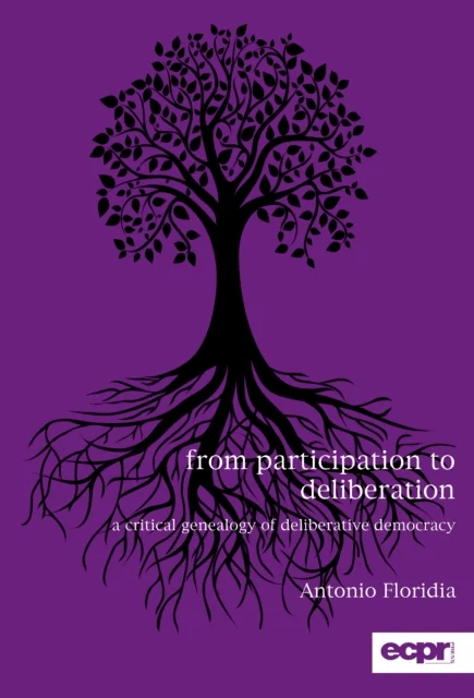 From Participation to Deliberation av Antonio Floridia