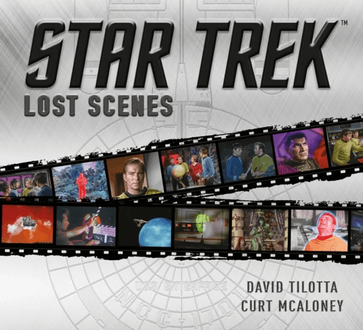 Star Trek Lost Scenes av David Tilotta, Curt McAloney