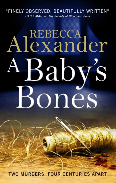 A Baby's Bones av Rebecca Alexander