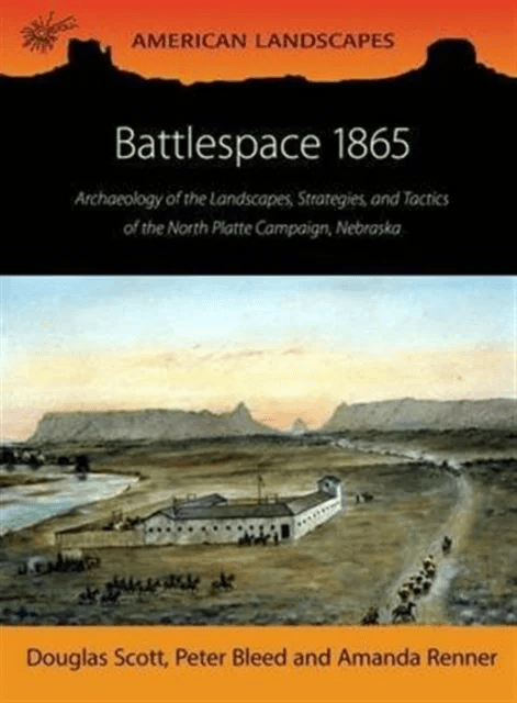 Battlespace 1865 av Douglas D. Scott, Peter Bleed, Amanda Renner
