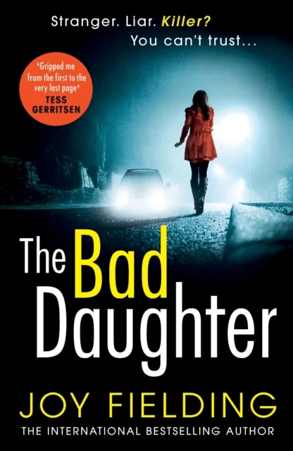 The Bad Daughter av Joy Fielding