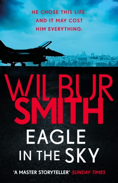 Eagle in the Sky av Wilbur Smith