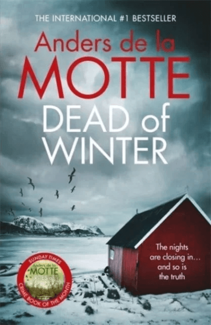 Dead of Winter av Anders De la Motte