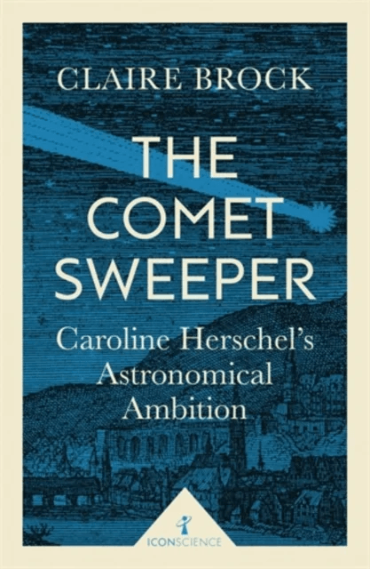 The Comet Sweeper (Icon Science) av Claire Brock