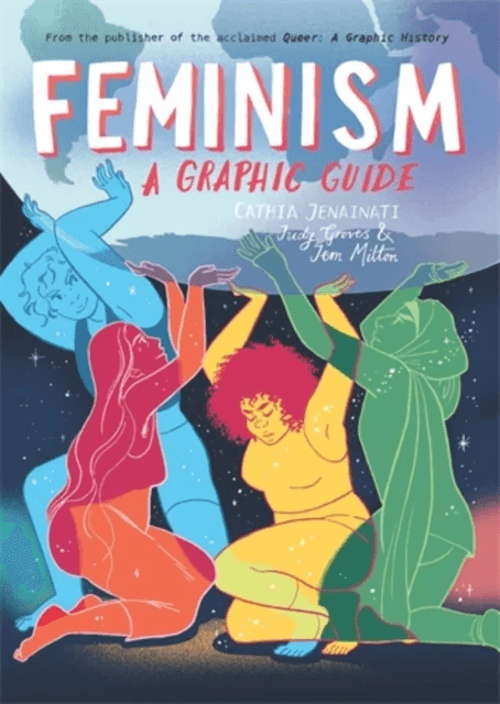 Feminism: A Graphic Guide av Cathia Jenainati