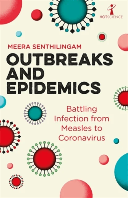 Outbreaks and Epidemics av Meera Senthilingam