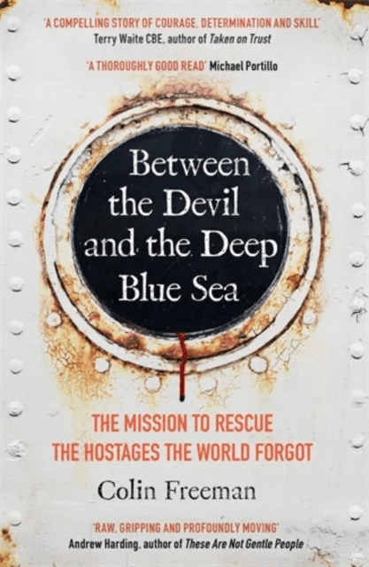 Between the Devil and the Deep Blue Sea av Colin Freeman