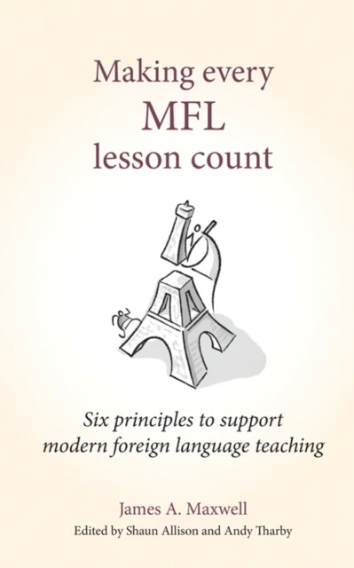 Making Every MFL Lesson Count av James A Maxwell