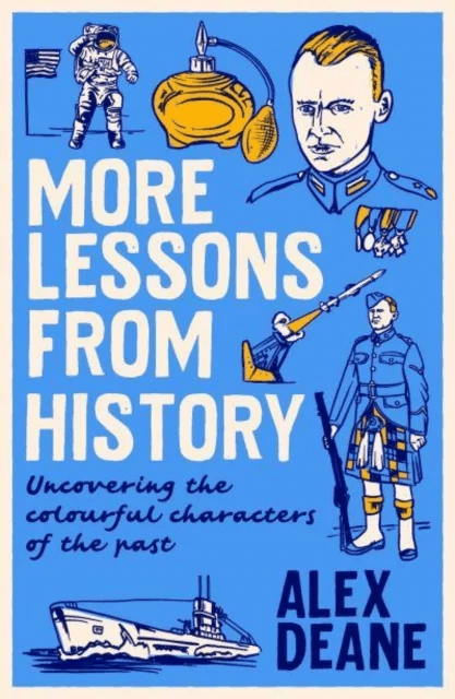 More Lessons from History av Alex Deane