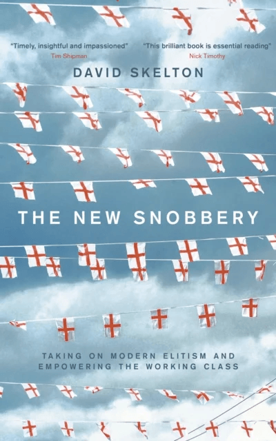 The New Snobbery av David Skelton