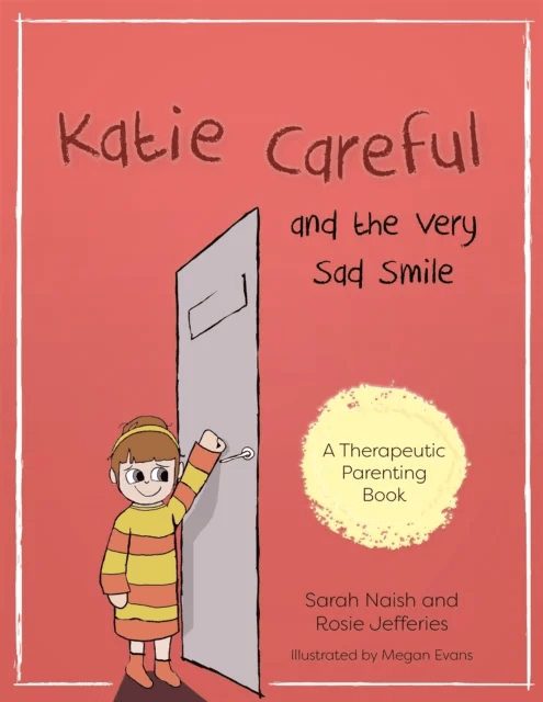 Katie Careful and the Very Sad Smile av Sarah Naish, Rosie Jefferies