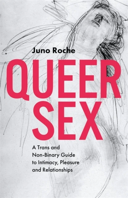 Queer Sex av Juno Roche