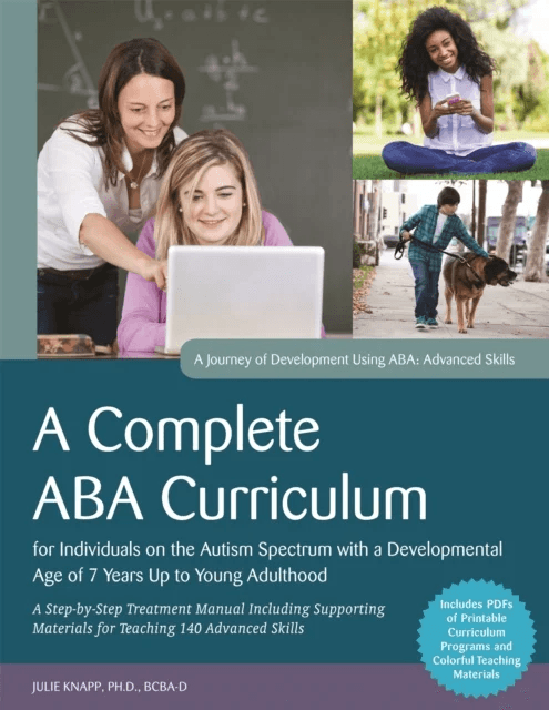A Complete ABA Curriculum for Individuals on the Autism Spectrum with a Developmental Age of 7 Years av Carolline Turnbull, Julie Knapp
