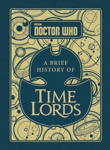 Doctor Who: A Brief History of Time Lords av Steve Tribe