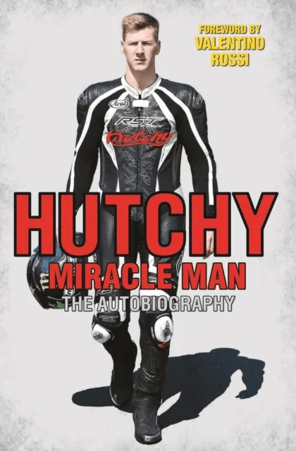 Hutchy - Miracle Man av Ian Hutchinson