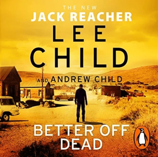 Better Off Dead av Lee Child, Andrew Child