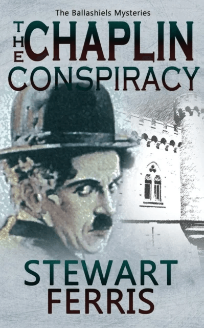 The Chaplin Conspiracy av Stewart Ferris