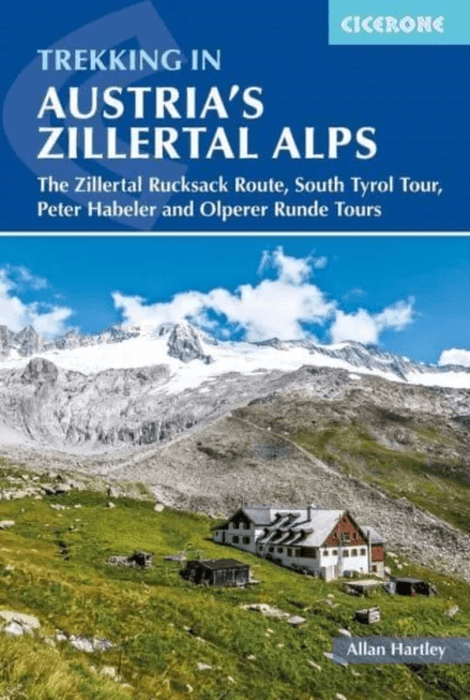 Trekking in Austria's Zillertal Alps av Allan Hartley