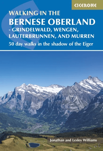 Walking in the Bernese Oberland - Jungfrau region av Lesley Williams, Jonathan Williams