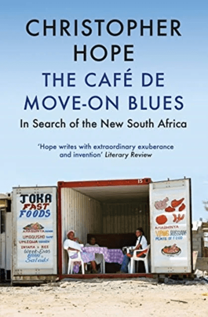 The Cafe de Move-on Blues av Christopher Hope