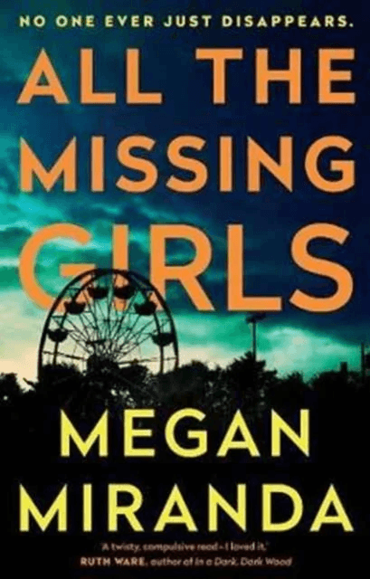 All the Missing Girls av Megan Miranda